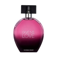 VICTORIAS SECRET Give Me Love